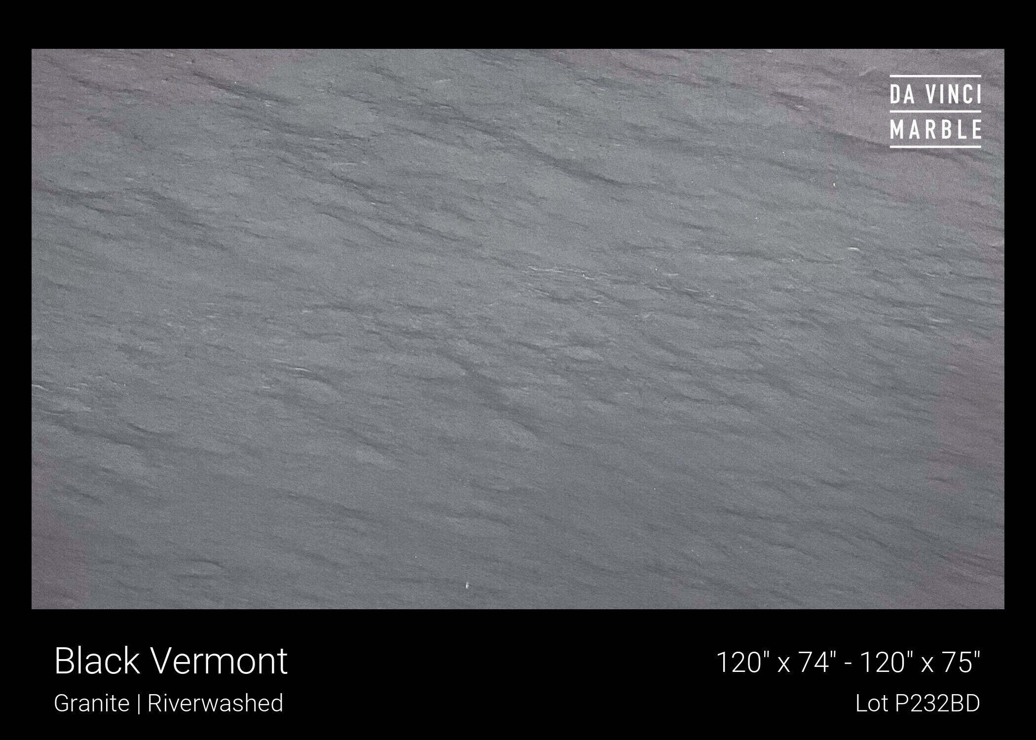 Black Vermont Riverwashed Slab