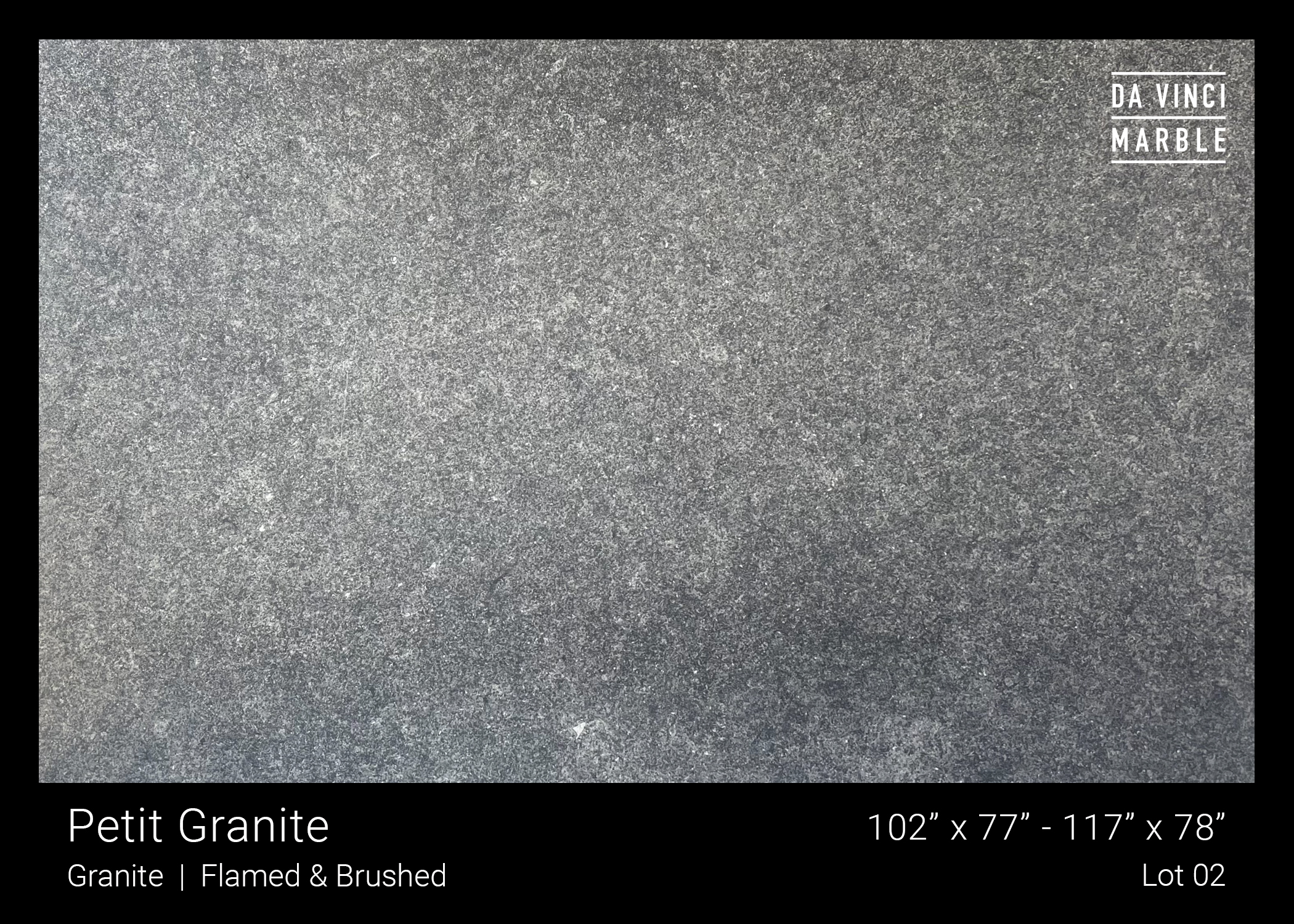 Petit Granite Flamed & Brushed 3/4