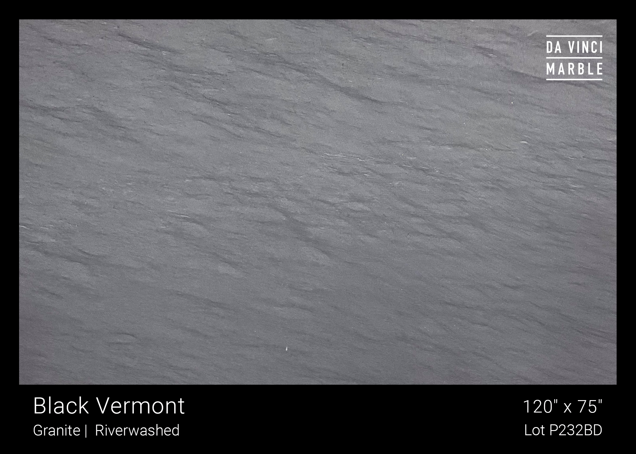 Black Vermont Riverwashed 3/4